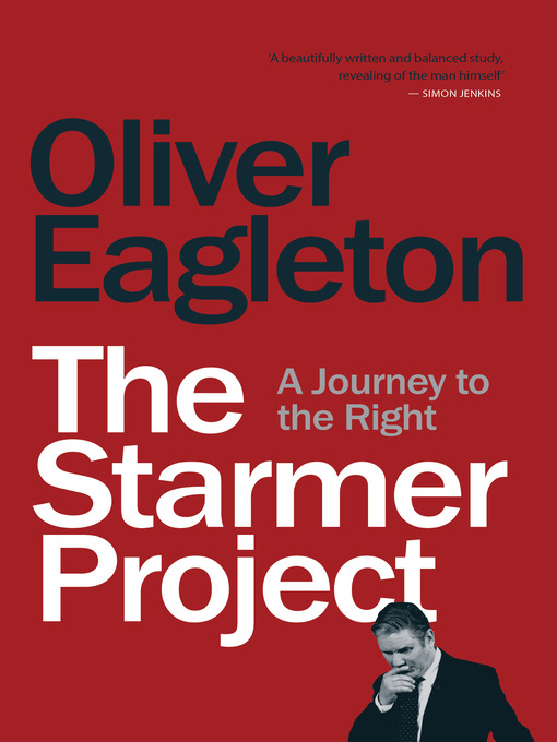 Title details for The Starmer Project by Oliver Eagleton - Available